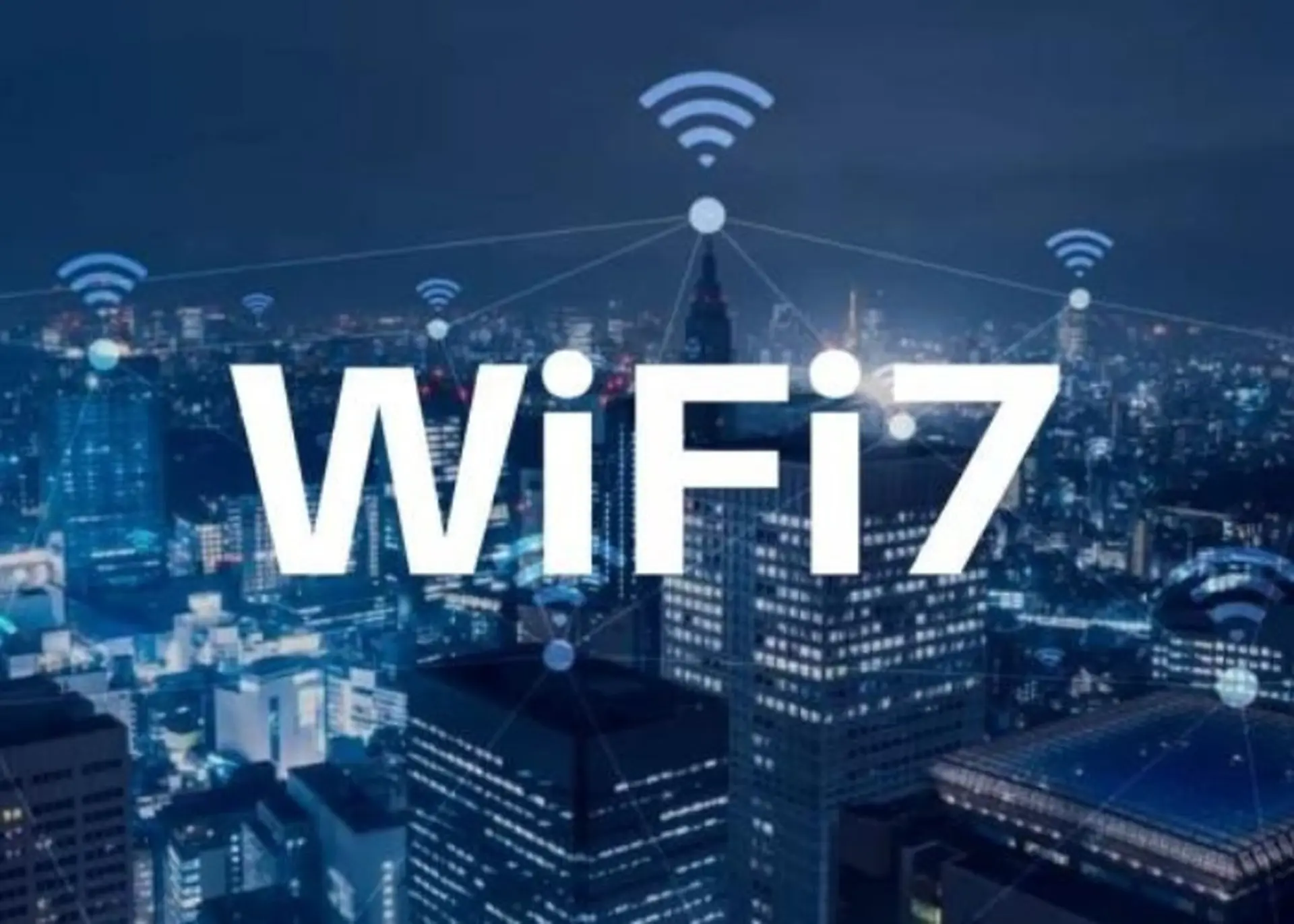 1765181464_2024_3_23_638467678306474463_wifi-7.webp