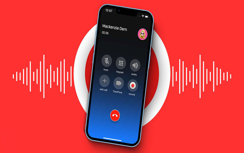 Cách ghi âm cuộc gọi trên iPhone