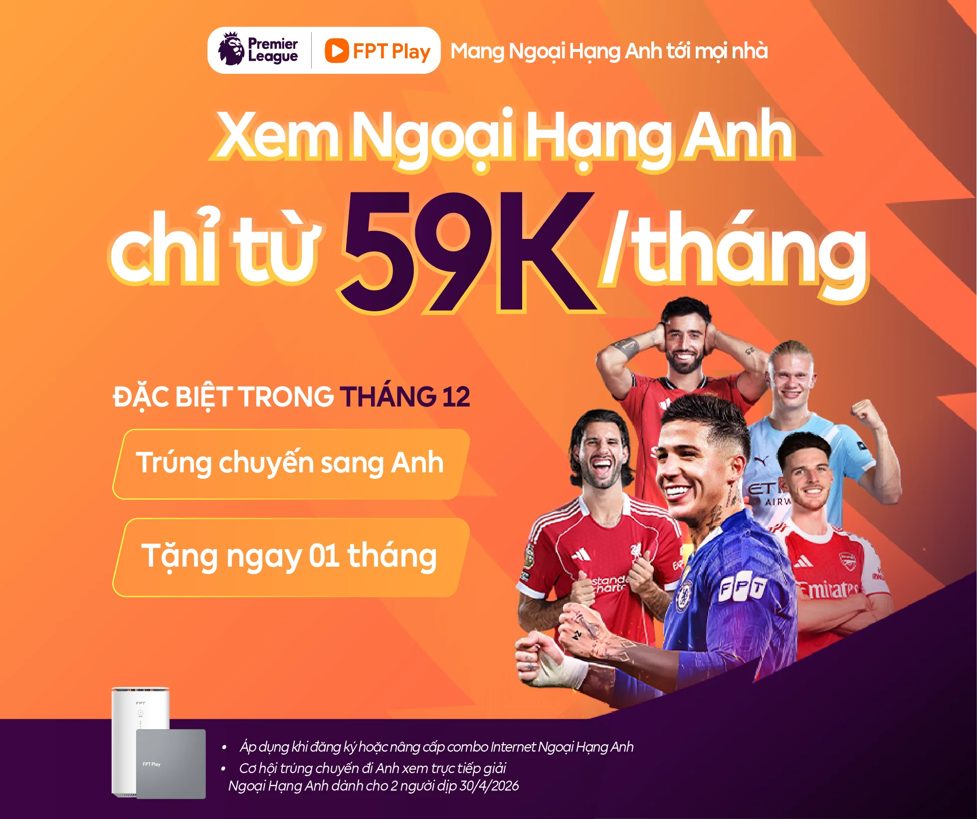Combo Internet và Truyền hình FPT Play xem độc quyền Ngoại Hạng Anh