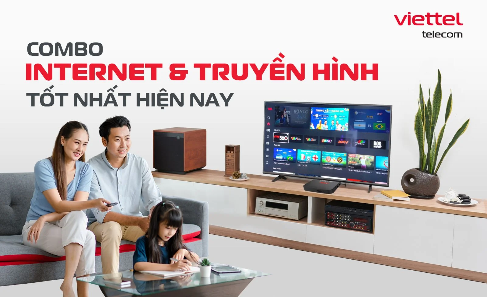 Giá gói cước combo Internet + truyền hình mới nhất của Viettel
