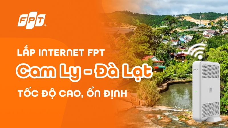 Lắp mạng FPT phường Cam Ly, Đà Lạt